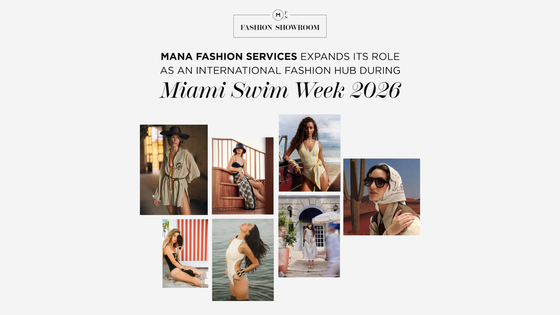 Mana Fashion Services Expands Its Role as an International Fashion Hub During Miami Swim Week 2026